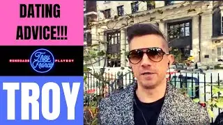 Why Most Dating Advice Is ALL WRONG! | Troy Live