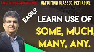 Use of some, much, many  &  any 