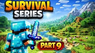 Surviving the Open World! 😱 | Minecraft Survival Series Part 9