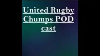 URC Chumps Episode 2