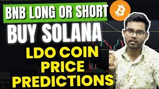 SOL Coin Price Prediction LDO Token Price Prediction Hindi 2023 | Bitcoin LONG SHORT TRADING Signals
