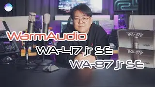 WarmAudio WA-47 jr SE & WA-87 jr SE -  가성비를 넘어선 마이크 퀄리티!!