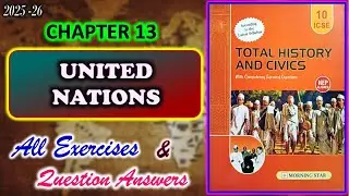 United Nation | Class 10 History | Chapter 13 | All Answers | 2025-26