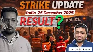 Strike Update Today: Swiggy&ndash;Zomato Riders Ka Result? | India | 25 December 2025 