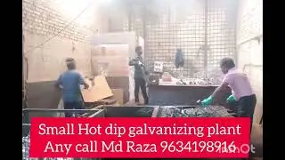 Small Hot dip galvanizing plant any call for plant 9634198916 #viral #shortfilm #videos 