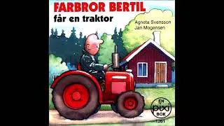 Farbror Bertil Får En Traktor