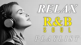 🎶 Chill Soul & R&B Flow &ndash; Relaxing Emotional Love Mix for Nights & Quiet Moments