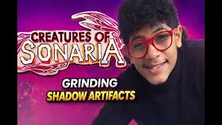 Grinding Shadow Artifacts to Unlock a Shadow Creature! Creatures of Sonaria