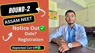 ASSAM NEET MBBS/BDS 2025 Round 2 Counselling Date✅DME NEET Round 2 Expected Cut-Off✅#assam #neet 