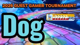 2026 Guest Gamer Tournament early access with Dog Gamer! 