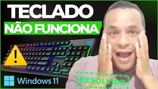 Como Resolver Erro de Teclado Que N&atilde;o Funciona No Windows 11