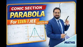 Conic section Lecture-03 / parabola / maths / 11th/ jee by gaurav sir #conicsection #jee #maths