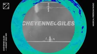 Cheyenne Giles mixing - Joel Corry, BYOR, Pickle & many more (Musical Freedom Radio August)