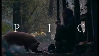 PIG Official Trailer