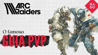 ARC RAIDERS: TUDO que voc&ecirc; PRECISA saber sobre PVP (Guia Definitivo)