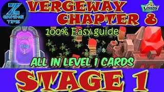 Verge Guardians Chapter 8 Stage 1 (All Level 1 Cards) | Lords Mobile Vergeway Chapter 8 Stage 1