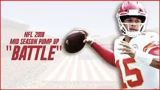 NFL 2018-19 Mid-Season Pump Up || 