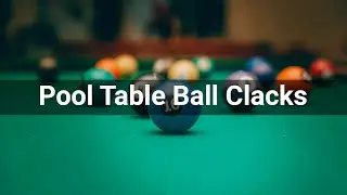 Pool Table Ball Clacks &bull; Sports &bull; Sounds Effects (No Copyright Sounds)
