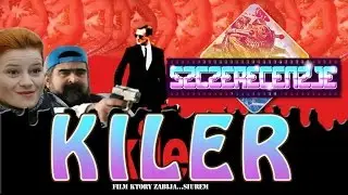 SZCZERECENZJE #2 - KILER