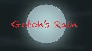 Gotoh&rsquo;s Rain, Episode 2 - 