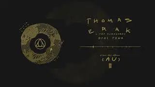 Thomas Erak & The Ouroboros - Dial Tone