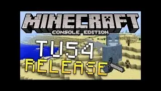 Minecraft Xbox One/Xbox 360 -TU54 UPDATE - First Video