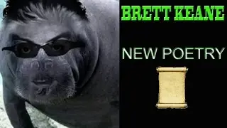 Brett Keane's New Poem