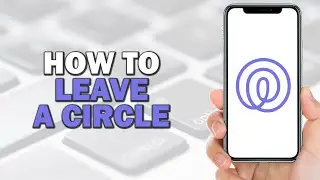 How To Leave a Circle in Life360 (Easiest Way)