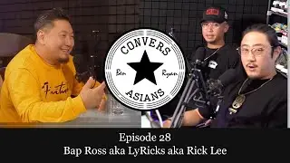 Ep. 28 Stacking the Flavors of Life w/ Bap Ross aka LyRicks aka Rick Lee | Conversasians Pod