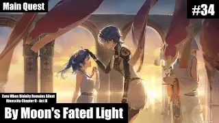 Main Quest - Even When Divinity Remains Silent - By Moon's Fated Light - Wuthering Waves #34