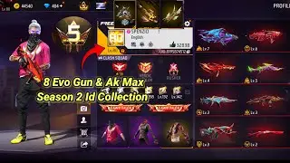Season 2 & Ak Max Id Collection Video | Rare & Best Ff Collection Video | Top 5 Id Collection ,211