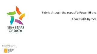 Anne Holst-Dyrnes   Fabric through the eyes of a Power BI pro