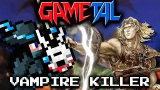 Vampire Killer (Castlevania) - GaMetal Remix