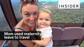 Mom Used Maternity Leave To Travel The World With Her Baby