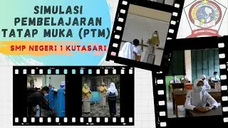 Simulasi Pembelajaran Tatap Muka (PTM) SMP N 1 Kutasari