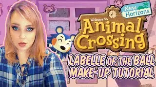 Animal Crossing Labelle of The Ball Makeup Tutorial