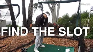 How to Find the Slot on the Downswing