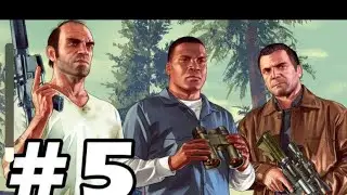 GTA 5 story mode Part 5 gameplay