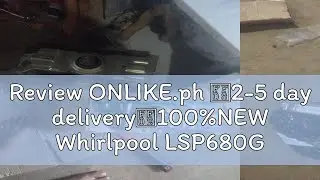 Review ONLIKE.ph （2-5 day delivery）100%NEW Whirlpool LSP680GP LSP780GP LSP880GP LSP1080GP WASHING M