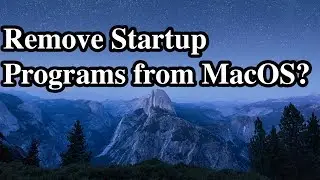 How to Remove Startup Programs from MacOS