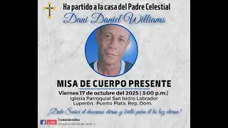 17 10 2025: Misa de Cuerpo Presente Dani Daniel Williams