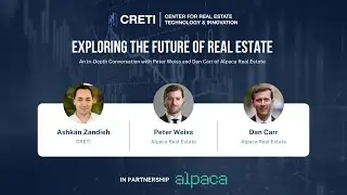The Future of PropCo Real Estate with Peter Weiss and Dan Carr of Alpaca Real Estate