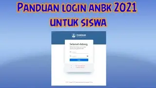 Panduan Login ANBK 2021 Untuk Siswa