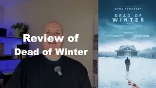 Dead of Winter (2025) - Brian Kirk (MOVIE REVIEW)