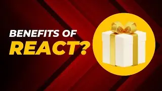 Benefits of React