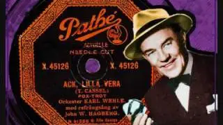 Karl Wehle and John Wilhelm Hagberg - Ack lilla Vera 1929