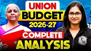 Union Budget 2026 | Union Budget 2026 Highlights | Budget 2026 | Detailed Analysis | by Sushmita Mam