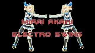 ⌈MMD⌋ Electro Swing | Fornite ⌈Mirai Akari⌋