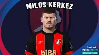 Milos Kerkez🇭🇺 (AFC Bournemouth) How to create in Pes 2021