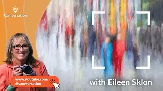 Camversation Podcast 13: 5 From the Archive with Eileen Sklon